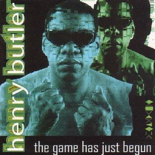 Henry Butler/The Game Has Just Begun